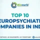 Top 10 Neuropsychiatry Companies in India